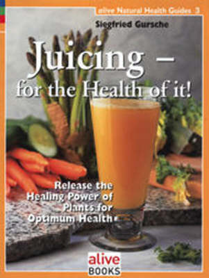 Book cover for Juicing for the Health of it