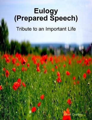 Book cover for Eulogy (Prepared Speech) - Tribute to an Important Life