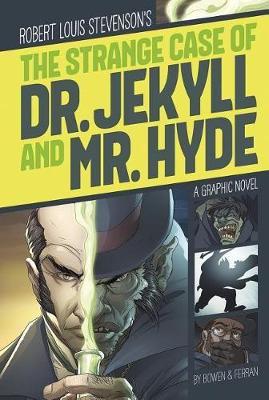 Book cover for Graphic Revolve Common Core Editions Strange Case of Dr. Jekyll and Mr. Hyde