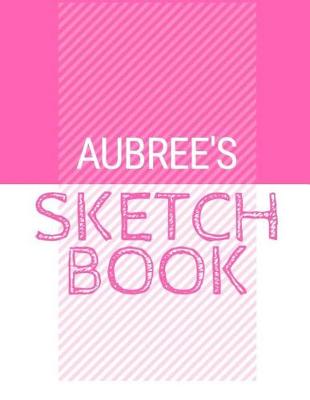 Book cover for Aubree's Sketchbook