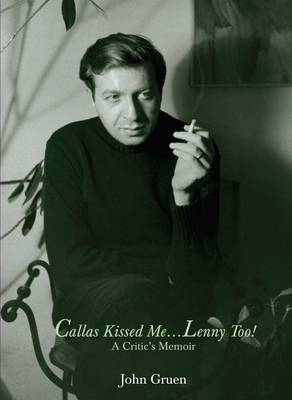 Book cover for Callas Kissed Me...lenny Too!