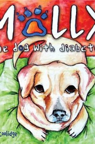 Cover of Molly, The Dog with Diabetes