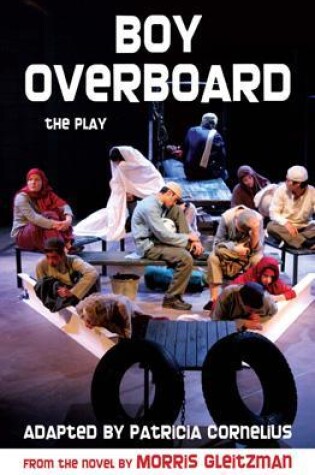 Cover of Boy Overboard: the play