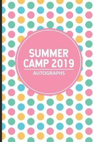 Cover of Summer Camp 2019 Autographs