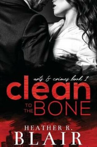 Cover of Clean to the Bone