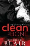 Book cover for Clean to the Bone