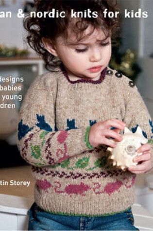 Cover of Aran & Nordic Knits for Kids