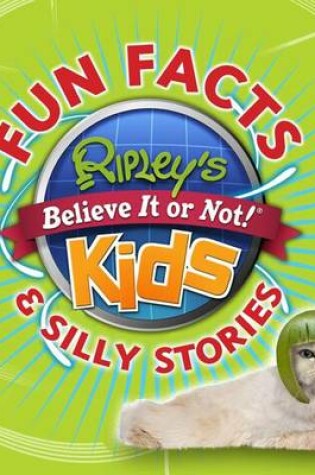 Cover of Ripley's Fun Facts & Silly Stories 1