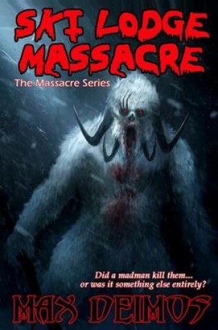 Cover of Ski Lodge Massacre