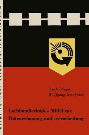 Cover of Lochbandtechnik Mittel Zur Datenerfassung Und -Verarbeitung