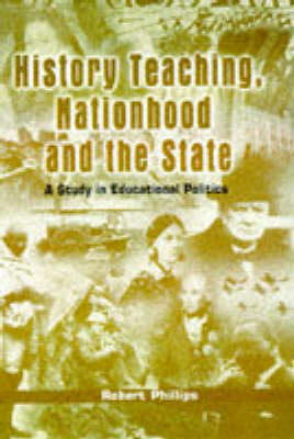 Cover of History Teaching, Nationhood and the State