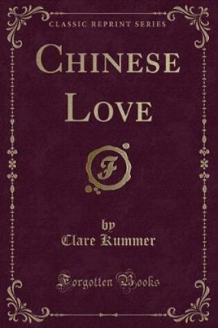 Cover of Chinese Love (Classic Reprint)