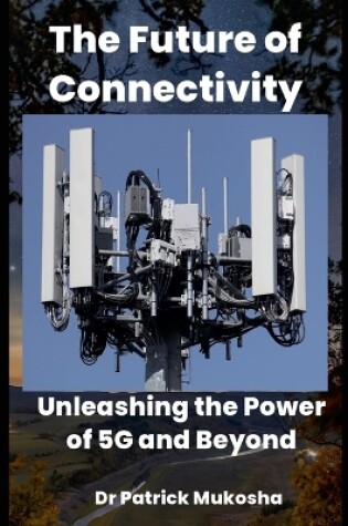 Cover of "The Future of Connectivity