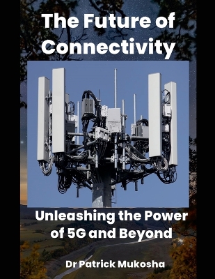 Book cover for "The Future of Connectivity