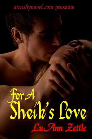 Cover of For A Sheik's Love