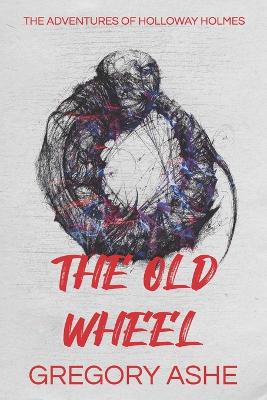 Book cover for The Old Wheel