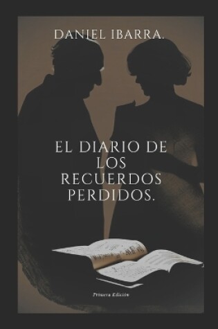 Cover of El Diario de los Recuerdos Perdidos.