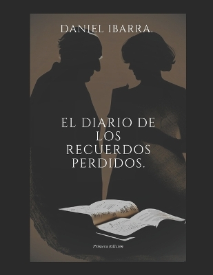 Book cover for El Diario de los Recuerdos Perdidos.