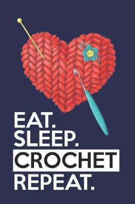 Book cover for Eat Sleep Crochet Repeat