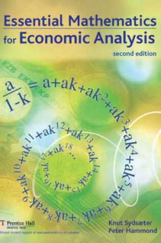 Cover of Valuepack:Essential Mathematics for Economic Analysis with Mathematics for Economics and Buisness.