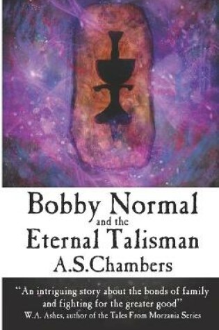 Cover of Bobby Normal and the Eternal Talisman