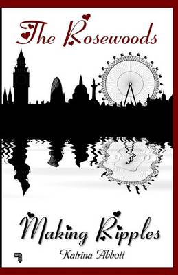 Book cover for Making Ripples - Book 6 of the Rosewoods