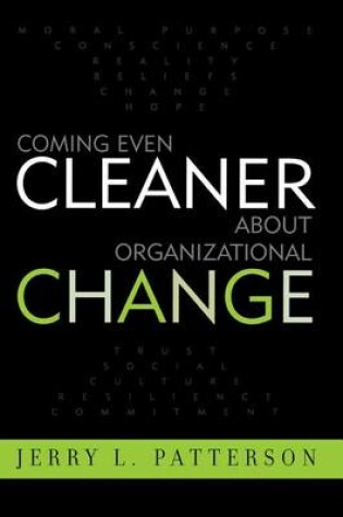 Cover of Coming Even Cleaner About Organizational Change