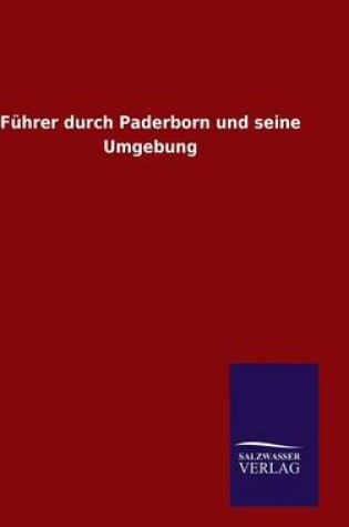 Cover of Fuhrer durch Paderborn und seine Umgebung