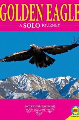 Cover of Golden Eagles: A Solo Journey