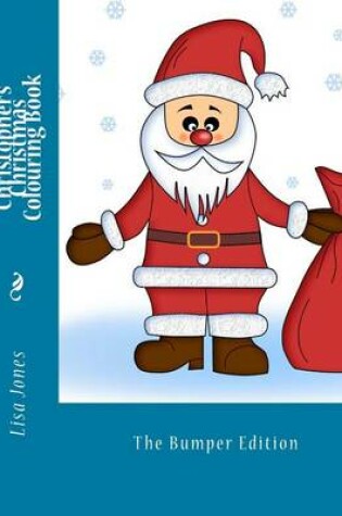 Cover of Christopher's Christmas Colouring Book