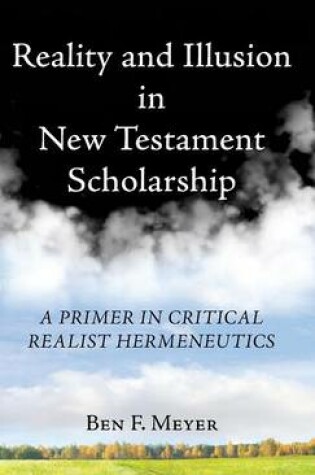 Cover of Reality and Illusion in New Testament Scholarship
