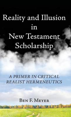 Book cover for Reality and Illusion in New Testament Scholarship