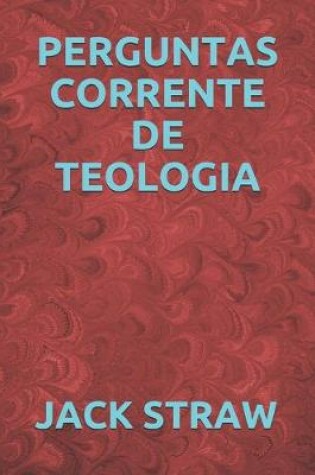 Cover of Perguntas Corrente de Teologia