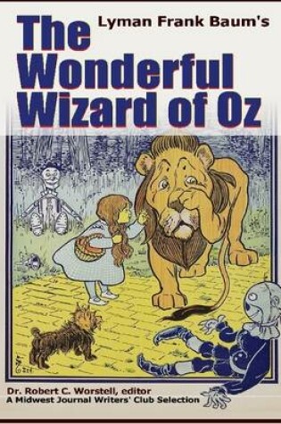 Cover of Lyman Frank Baum's The Wonderful Wizard of Oz - A Midwest Journal Writers' Club Selection