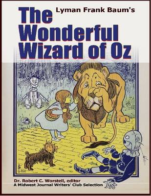 Book cover for Lyman Frank Baum's The Wonderful Wizard of Oz - A Midwest Journal Writers' Club Selection