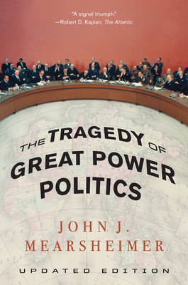 Book cover for The Tragedy of Great Power Politics