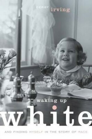Cover of Waking Up White