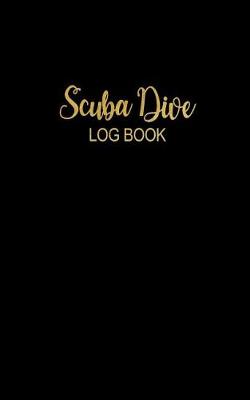 Book cover for Scuba Dive Log Book