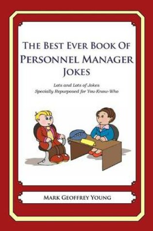 Cover of The Best Ever Book of Personnel Manager Jokes