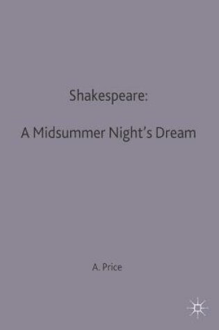 Cover of Shakespeare: A Midsummer Night's Dream