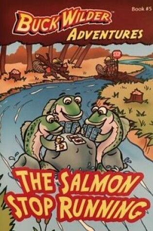 Cover of The Salmon Stop Running