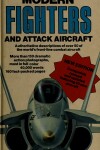 Book cover for An Illustrated Guide to Modern Fighters and Attack Aircraft