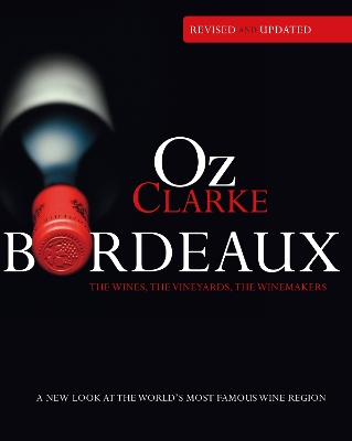 Book cover for Oz Clarke Bordeaux Third Edition