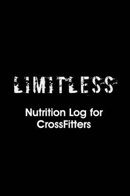 Book cover for Limitless Nutrition Log