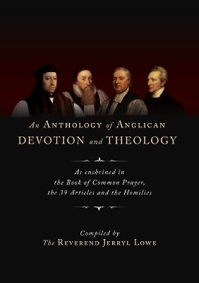 Book cover for An Anthology of Anglican Devotion and Theology