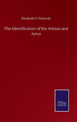 Book cover for The Identification of the Artisan and Artist