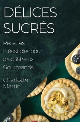 Cover of Délices Sucrés