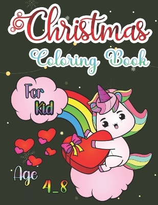 Book cover for Christmas Coloring Book For Kid Age 4-8