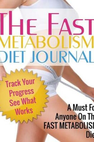Cover of Fast Metabolism Diet Journal