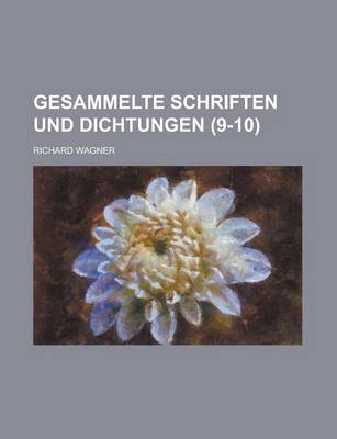 Book cover for Gesammelte Schriften Und Dichtungen (9-10)